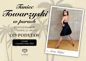 kurs tańca towarzyskiego w parach w poniedziałki o godz. 21:00 od 6 października 2025. poziom od podstaw